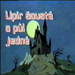 Upir_sousta_o_pul_jedne.avi